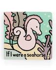 Jellycat - if I were a seahorse board book